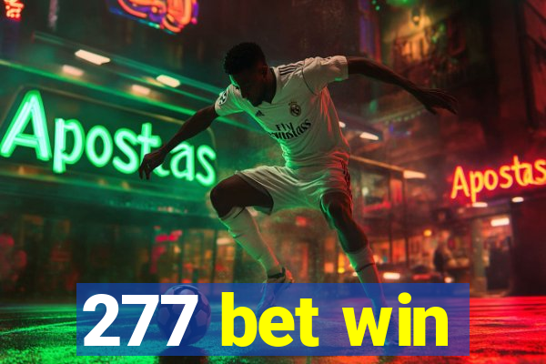 277 bet win